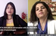 Dr. PRATIBHA DOGRA (Pulmonologist) answers queries on COVID-19