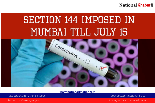 Section-144 Imposed In Mumbai Till July 15